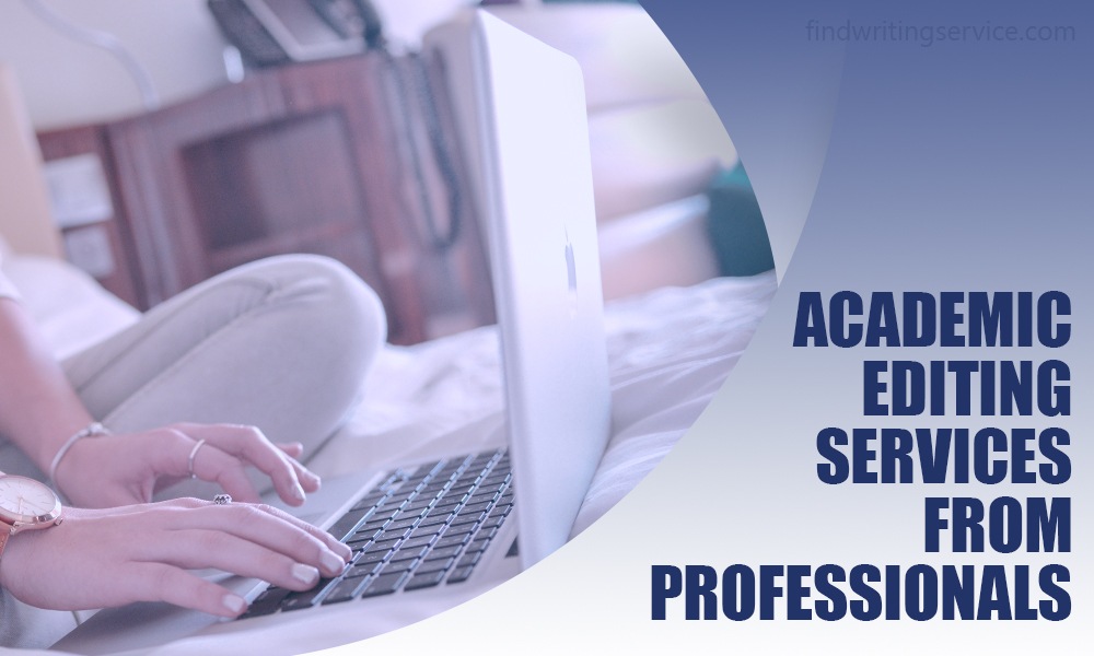 Academic Editing Services from Professionals