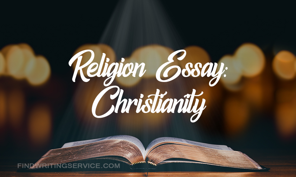 essay on christianity religion