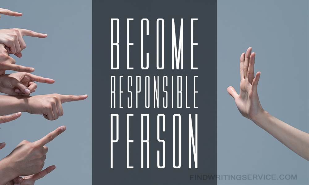 Responsibility Essay How To Become The Responsible Person Findwritingservice Com